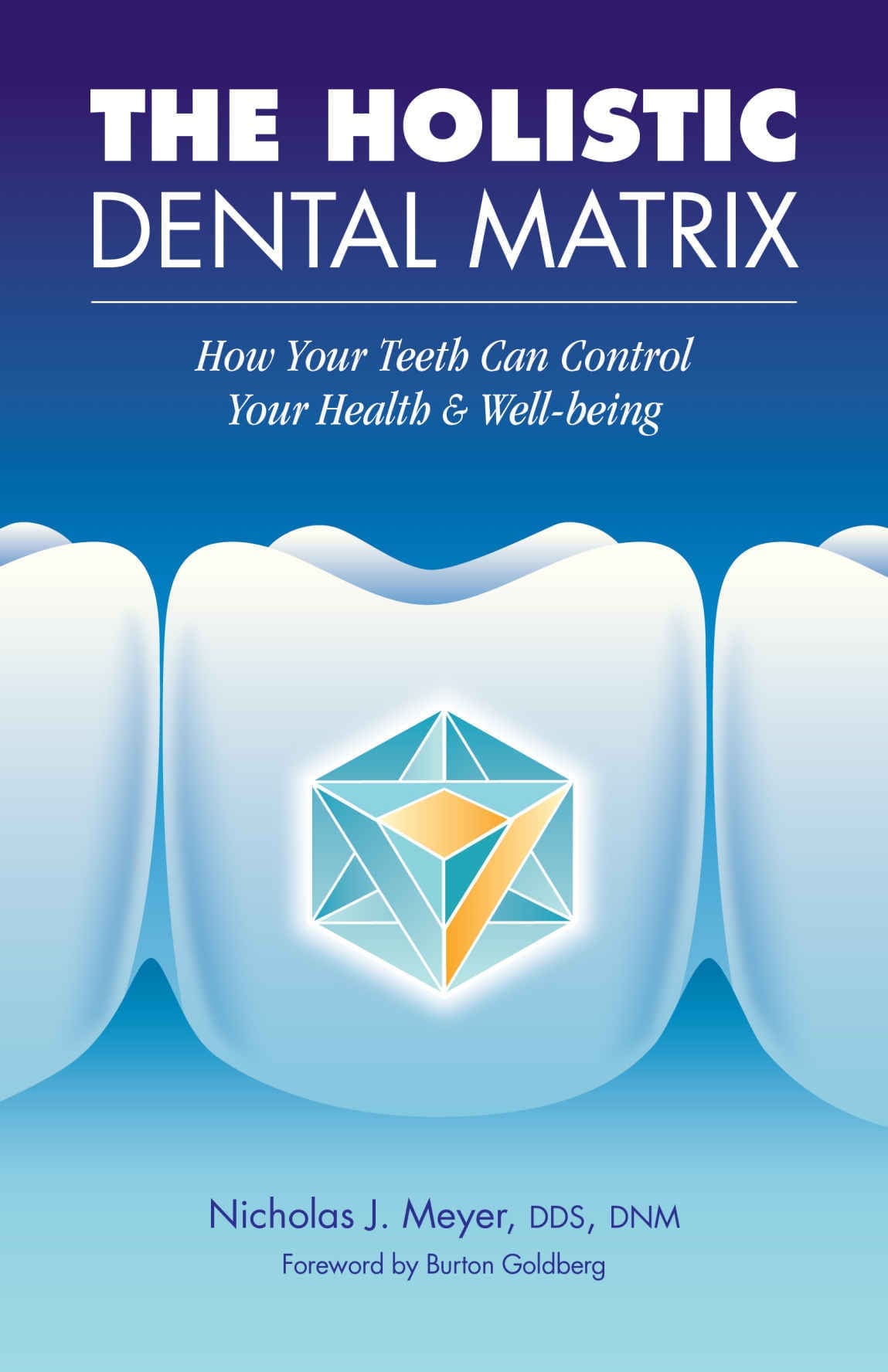 Book Review: The Holistic Dental Matrix